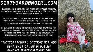 Dirtygardengirl destroy her rear-end near bale of hay in public